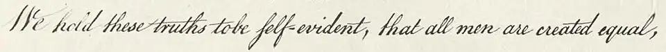 Close-up of the line containing the phrase "We hold these truths to be self-evident, that all men are created equal,"