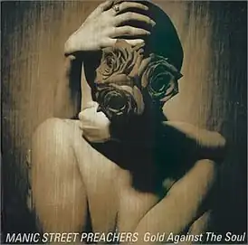 Обложка альбома Manic Street Preachers «Gold Against the Soul» (1993)