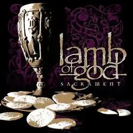 Обложка альбома Lamb of God «Sacrament» (2006)