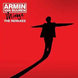 Обложка альбома Армин ван Бюрен «Mirage: The Remixes» (2011)