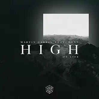 Обложка сингла Мартина Гаррикса «High On Life» (2018)