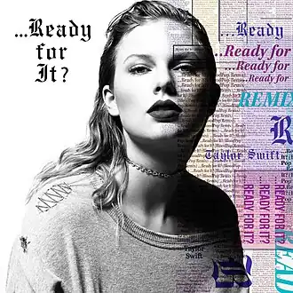 Обложка сингла Тейлор Свифт «…Ready for It?» (2017)