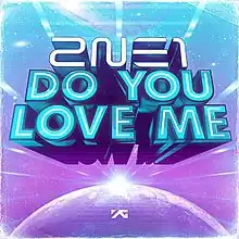 Обложка сингла 2NE1 «Do You Love Me» (2013)