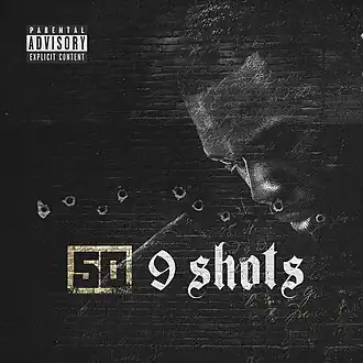 Обложка сингла 50 Сент «9 Shots» ()