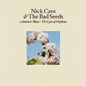 Обложка альбома Nick Cave and the Bad Seeds «Abattoir Blues/The Lyre of Orpheus» (2004)