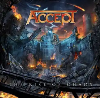 Обложка альбома Accept «The Rise of Chaos» (2017)