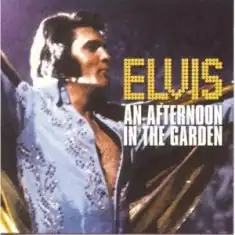Обложка альбома Элвиса Пресли «An Afternoon In The Garden» (1997)