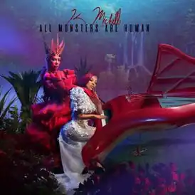 Обложка альбома K. Michelle «All Monsters Are Human» ()
