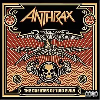 Обложка альбома Anthrax «The Greater of Two Evils» (2004)