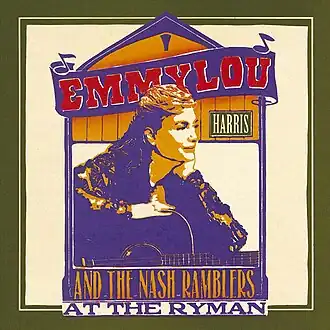 Обложка альбома Эммилу Харрис и The Nash Ramblers «At the Ryman» ()