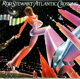 Обложка альбома Рода Стюарта «Atlantic Crossing» (1975)