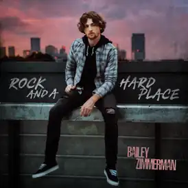 Обложка сингла Бейли Циммермана «Rock and a Hard Place» (2022)