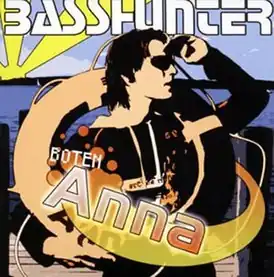 Обложка сингла Basshunter «Boten Anna» (2006)