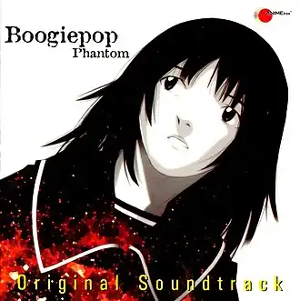 Обложка альбома различные исполнители «Boogiepop Phantom Original SoundtrackBoogiepop Phantom Original Soundtrack (неопр.). Дата обращения: 4 августа 2019. Архивировано 4 августа 2019 года.Various — Boogiepop Phantom Original Soundtrack (неопр.). Дата обращения: 4 августа 2019. Архивировано 11 сентября 2019 года.» ()