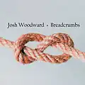 Обложка альбома Breadcrumbs, Josh Woodward, 2009