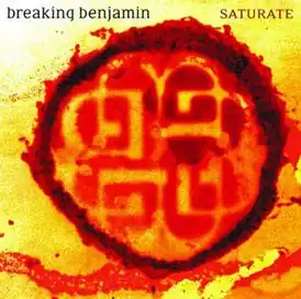 Обложка альбома Breaking Benjamin «Saturate» (2002)