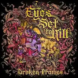 Обложка альбома Eyes Set to Kill «Broken Frames» (2010)