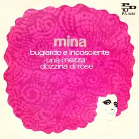 Обложка сингла Мины «Bugiardo e incosciente» (1970)