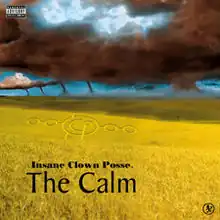 Обложка альбома Insane Clown Posse «The Calm» (2005)