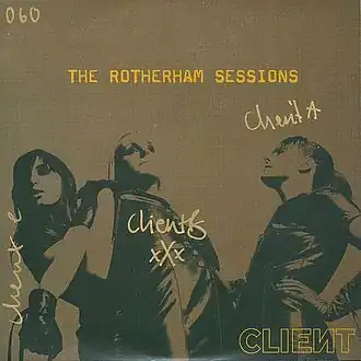 Обложка альбома Client «Rotherham Sessions» (2006)