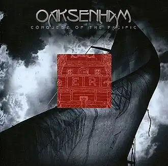 Обложка альбома Oaksenham «Conquest of the Pacific» (2007)