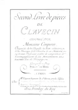 François Couperin "Second Livre de Clavecin" (первое издание), в составе которой находится пьеса "Les Barricades Mystérieuses"