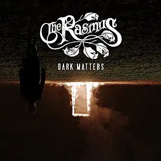 Обложка альбома The Rasmus «Dark Matters» (2017)