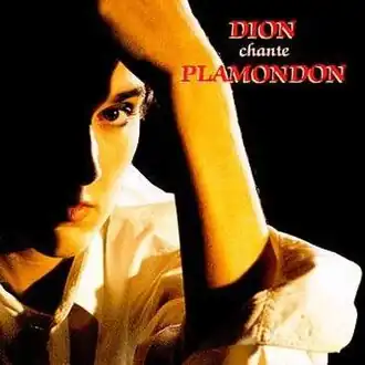 Обложка альбома Селин Дион «Dion chante Plamondon» (1991)