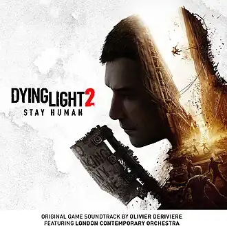 Обложка альбома Оливье Деривьер, London Contemporary Orchestra «Dying Light 2 Stay Human(Original Game Soundtrack)» (2022)