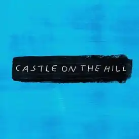 Обложка сингла Эда Ширана «Castle on the Hill» (2017)