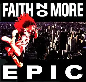 Обложка сингла Faith No More «Epic» (1990)