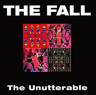 Обложка альбома The Fall «The Unutterable» (2000)