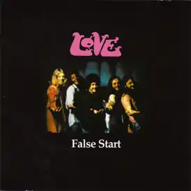 Обложка альбома Love «False Start» (1970)