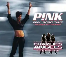 Обложка сингла Pink при участии Уильяма Орбита «Feel Good Time» (2003)