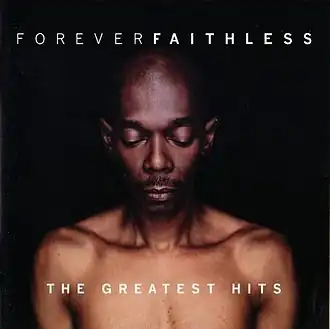Обложка альбома Faithless «Forever Faithless: The Greatest Hits» (2005)