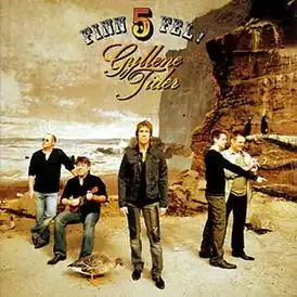 Обложка альбома Gyllene Tider «Finn 5 Fel!» (2004)