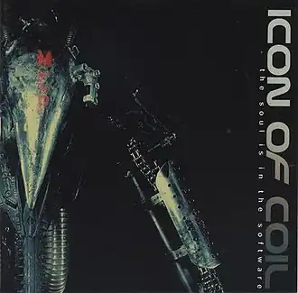 Обложка альбома Icon of Coil «The Soul Is In The Software» (2002)