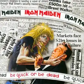 Обложка сингла Iron Maiden «Be Quick or Be Dead» (1992)