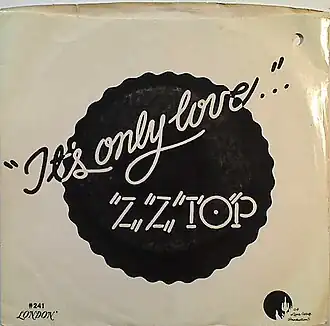 Обложка сингла ZZ Top «It's Only Love» (1976)