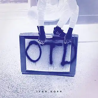 Обложка альбома Ивана Дорна «OTD» (2017)