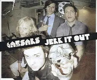 Обложка сингла Caesars «Jerk It Out» (2003)