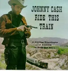 Обложка альбома Джонни Кэша «Ride This Train» (1960)