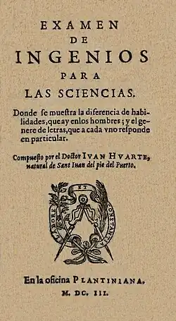 Examen de ingenios para las sciencias, 1603.