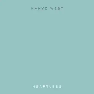 Обложка сингла Канье Уэста «Heartless» (2008)