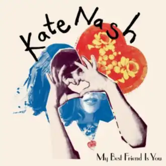 Обложка альбома Kate Nash «My Best Friend Is You» (2010)