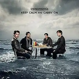 Обложка альбома Stereophonics «Keep Calm and Carry On» (2009)