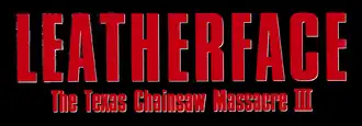 Обложка альбома Различные исполнители «Leatherface: Texas Chainsaw Massacre 3 – Original Soundtrack» (1990)