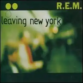 Обложка сингла R.E.M. «Leaving New York» (2004)