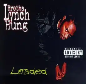 Обложка альбома Brotha Lynch Hung «Loaded» (1997)
