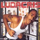 Обложка сингла Лудакриса и Shawnna «What's Your Fantasy» (2000)